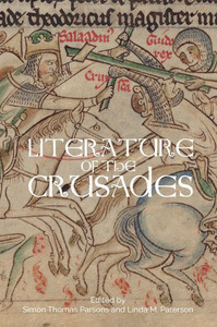 Literature Of The Crusades Literature Of The Crusades