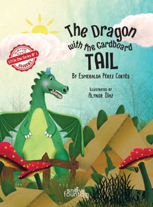 The Dragon With The Cardboard Tail The Dragon With The Cardboard Tail