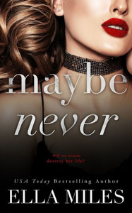 Maybe Never Maybe Never