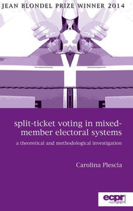 Split-Ticket Voting In Mixed-Member Electoral Systems : A Theoretical And Methodological Investigation