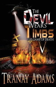 The Devil Wears Timbs 5 : The Game Of Death The Devil Wears Timbs 5 : The Game Of Death