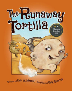 The Runaway Tortilla The Runaway Tortilla