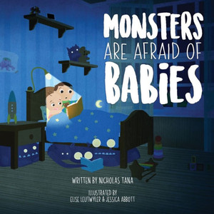 Monsters Are Afraid Of Babies