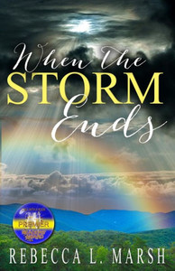 When The Storm Ends When The Storm Ends