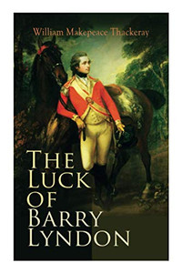 The Luck of Barry Lyndon: The Luck of Barry Lyndon The Luck of Barry Lyndon: The Luck of Barry Lyndon