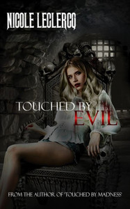 Touched By Evil