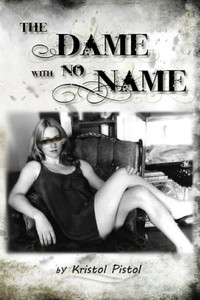The Dame With No Name The Dame With No Name