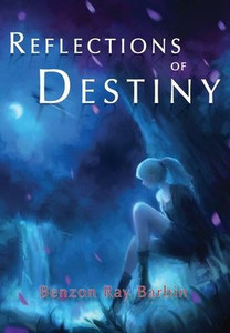 Reflections Of Destiny Reflections Of Destiny
