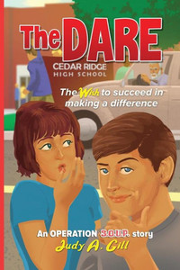 The Dare : The Wish To Succeed In Making A Difference The Dare : The Wish To Succeed In Making A Difference