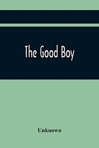 The Good Boy The Good Boy
