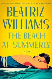 The Beach At Summerly: A Novel