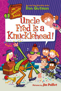 My Weirdtastic School #2: Uncle Fred Is A Knucklehead! My Weirdtastic School #2: Uncle Fred Is A Knucklehead!