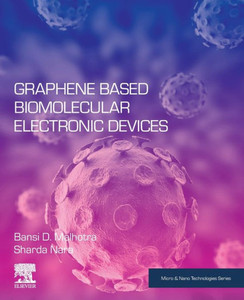 Graphene Based Biomolecular Electronic Devices (Micro And Nano Technologies)