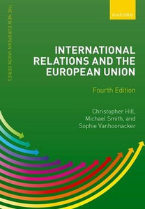 International Relations And The European Union (New European Union Series)