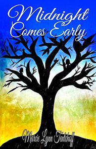 Midnight Comes Early