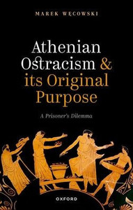 Athenian Ostracism And Its Original Purpose: A Prisoner'S Dilemma