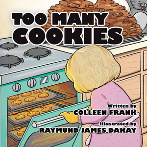 Too Many Cookies Too Many Cookies