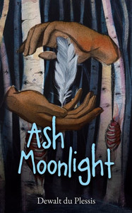 Ash Moonlight Ash Moonlight