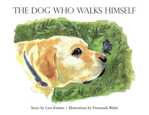 The Dog Who Walks Himself The Dog Who Walks Himself