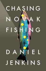 Chasing Novak Fishing Chasing Novak Fishing