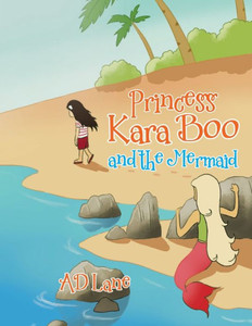 Princess Kara Boo And The Mermaid Princess Kara Boo And The Mermaid