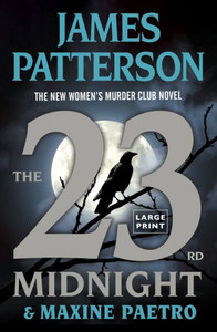 The 23Rd Midnight: If You Haven'T Read The Women'S Murder Club, Start Here (Women'S Murder Club, 23) The 23Rd Midnight: If You Haven'T Read The Women'S Murder Club, Start Here (Women'S Murder Club, 23)