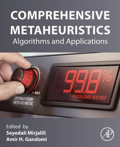 Comprehensive Metaheuristics: Algorithms And Applications