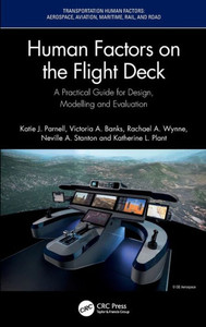 Human Factors On The Flight Deck (Transportation Human Factors) Human Factors On The Flight Deck (Transportation Human Factors)