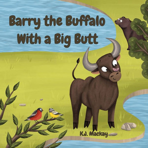 Barry The Buffalo With A Big Butt Barry The Buffalo With A Big Butt