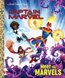 Meet The Marvels (Marvel) (Little Golden Book) Meet The Marvels (Marvel) (Little Golden Book)