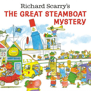 Richard Scarry'S The Great Steamboat Mystery