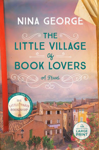 The Little Village Of Book Lovers: A Novel (Random House Large Print)