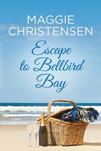 Escape To Bellbird Bay: A Heartwarming Story Of Second Chances Escape To Bellbird Bay: A Heartwarming Story Of Second Chances