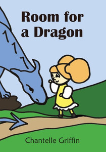 Room For A Dragon (Blake The Blue Dragon)