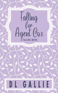 Falling For Agent Cox (Special Edition) (Falling Special Edition) Falling For Agent Cox (Special Edition) (Falling Special Edition)