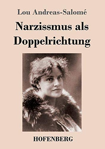 Narzissmus als Doppelrichtung (German Edition)