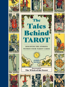 The Tales Behind Tarot: Discover The Stories Within Your Tarot Cards (Stories Behind
) The Tales Behind Tarot: Discover The Stories Within Your Tarot Cards (Stories Behind
)