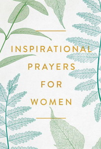 Inspirational Prayers For Women Inspirational Prayers For Women