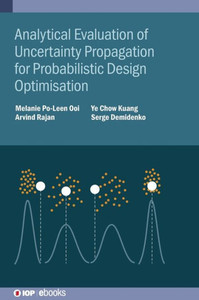 Analytical Evaluation Of Uncertainty Propagation For Probabilistic Design Optimisation