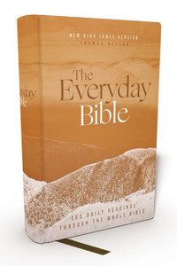 Nkjv, The Everyday Bible, Hardcover, Red Letter, Comfort Print: 365 Daily Readings Through The Whole Bible Nkjv, The Everyday Bible, Hardcover, Red Letter, Comfort Print: 365 Daily Readings Through The Whole Bible
