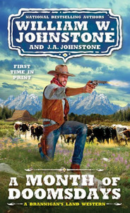 A Month Of Doomsdays (A Brannigan'S Land Western) A Month Of Doomsdays (A Brannigan'S Land Western)