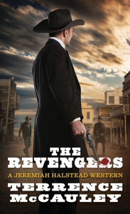 The Revengers (A Jeremiah Halstead Western) The Revengers (A Jeremiah Halstead Western)