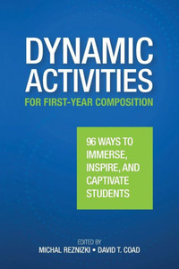 Dynamic Activities For First-Year Composition