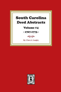 South Carolina Deed Abstracts, 1719-1772: 004