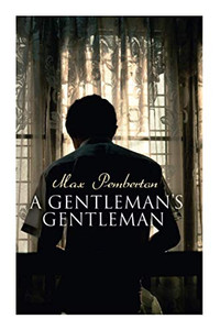 A Gentleman's Gentleman: Mystery Novel A Gentleman's Gentleman: Mystery Novel