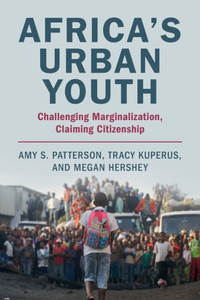 Africa'S Urban Youth Africa'S Urban Youth