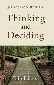Thinking And Deciding Thinking And Deciding