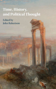 Time, History, And Political Thought Time, History, And Political Thought