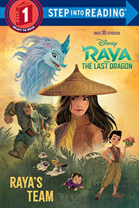 Raya's Team (Disney Raya and the Last Dragon) (Step into Reading) - Paperback Raya's Team (Disney Raya and the Last Dragon) (Step into Reading) - Paperback