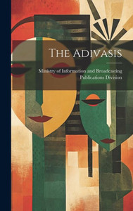 The Adivasis The Adivasis